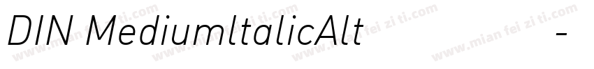 DIN MediumltalicAlt 中等 斜体字体转换